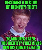 Image result for Identity Theft Office Meme