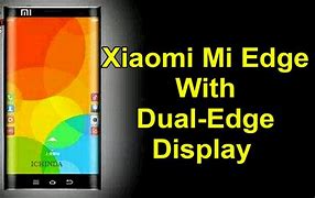 Image result for Xiaomi Edge