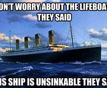 Image result for Titanic Wreck Memes