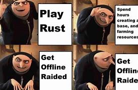 Image result for Rust Raiding Memes