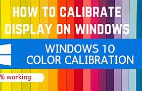 Image result for Calibrate Laptop Screen
