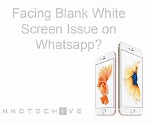 Image result for White Blank Screen