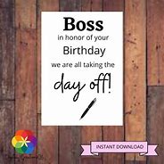Image result for Boss Birthday Card Funny Printable