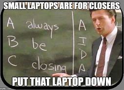 Image result for Closing Laptop Meme