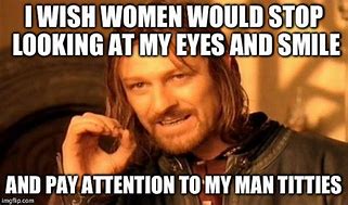 Image result for Stop Looking at My Eyes Meme