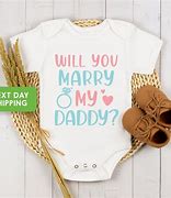Image result for Will You Marry My Daddy