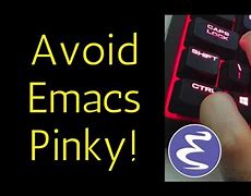 Image result for Emacs Pinky