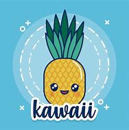 Image result for Kawaii Food Pineapple