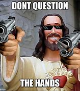 Image result for Jesus Hand Over Your Phone Meme