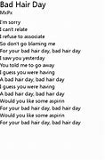 Image result for Bad Hair Day YouTube Lyrics