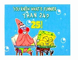 Image result for Spongebob Patrick 24 Meme