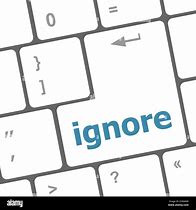 Image result for Ignore Button