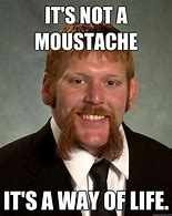 Image result for Weird Mustache Meme