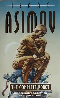 Image result for Asimov Robot Series
