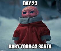 Image result for Baby Yoda Santa Meme