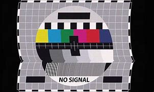 Image result for No Signal Bildschirm