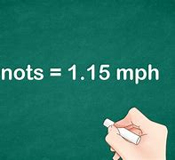 Image result for 1 Knot to Mph