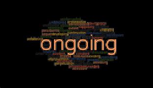 Image result for Ongoing Synonym