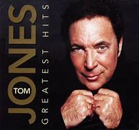 Image result for Tom Jones Greatest Hits