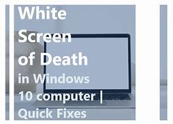 Image result for PC White Screen of Death