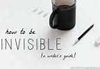 Image result for How to Be Invisible