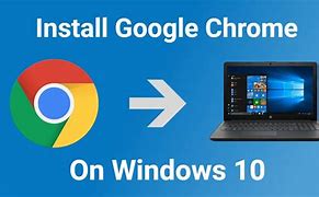 Image result for Install Google Chrome for Windows 10 Home