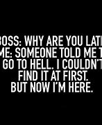 Image result for Funny Quotes for Your Boss