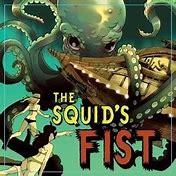 Image result for Some Young Punks The Squid's Fist