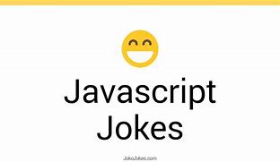 Image result for JavaScript Jokes