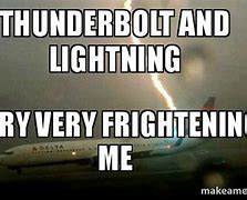 Image result for Thunderbolt and Lightning Meme
