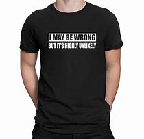 Image result for Dark Humor Shirts