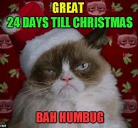 Image result for Funny 24 Days until Christmas Meme