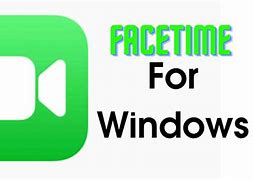 Image result for FaceTime App Windows 11