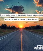 Image result for The Road Ahead in Life Memes