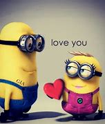 Image result for Love Quotes Funny Minion