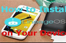 Image result for Lineage OS On T350