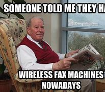 Image result for Fax Reply Meme