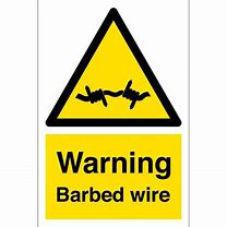 Image result for Barbed Wire Ahead Sign