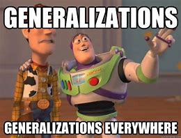 Image result for Generalization Meme