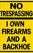 Image result for No Trespassing Funny Keep Out Signs