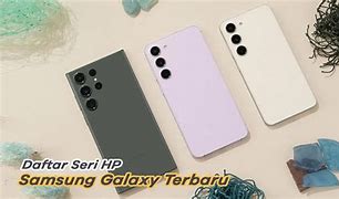 Image result for Tipe Samsung Terbaru
