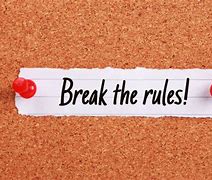 Image result for Breaking Rules