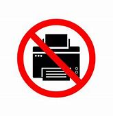 Image result for No Printing Sign