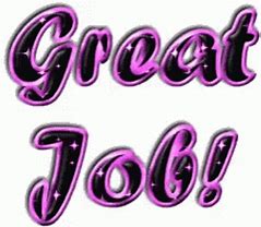 Image result for Great Job Today Meme
