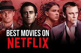 Image result for Best Films On Netflix Now