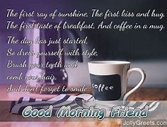 Image result for Good Morning Friend Poem