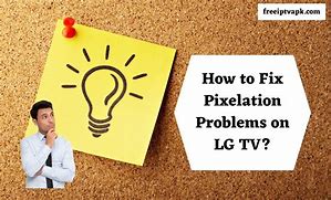 Image result for TV Pixelation Fix