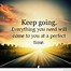 Image result for Inspirational Quotes to Keep You Going