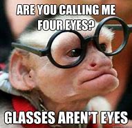 Image result for Small Glasses Meme