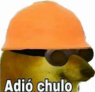 Image result for Adios Chula